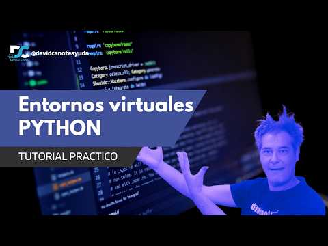 Entornos Virtuales en Python: ¡Domínalos y Aprende con este ejemplo practico!