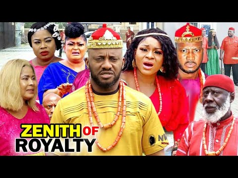 ZENITH OF ROYALTY Full Season 9&10 - NEW MOVIE Yul Edochie /Destiny Etiko 2020 Latest Nigerian Movie