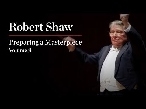 Robert Shaw: Preparing a Masterpiece, Volume 8: Haydn "The Creation and The Seasons"