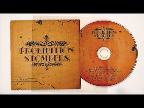 Prohibition Stompers (Full Album) 2017
