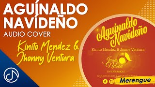 Aguinaldo Navideño - Kinito Mendez & Johnny Ventura