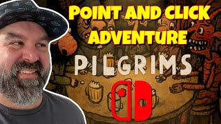 Pilgrims:  A Point and Click Adventure Now on Switch!