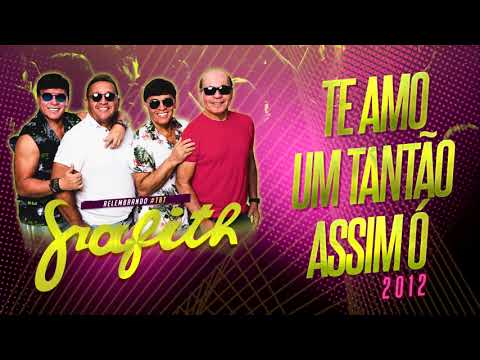 Banda Grafith - Te Amo Um Tantão Assim Ó | 2012