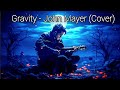 Gravity - John Mayer Cover (Acoustic Version)