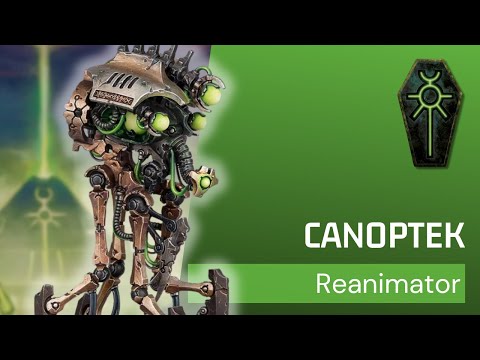 6 Important Questions Before Using a Necrons Canoptek Reanimator!