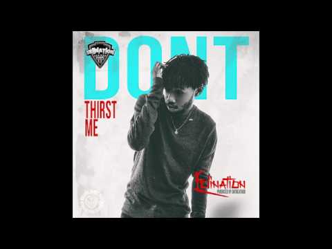 Eeii Nation - Dont Thirst Me(prod by DatBeatGod