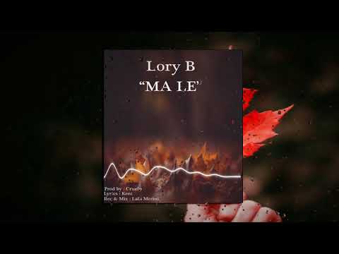 Lory B - Ma Le (Official Video Song)