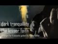 Dark Tranquillity - The Lesser Faith [acoustic ...