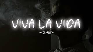 Coldplay - Viva la Vida (Lyrics)