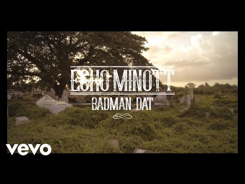 Echo Minott - Badman Dat (Official Video)