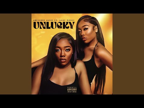 Unlucky (feat. Kaay Money)