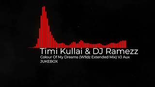 Download lagu Timi Kullai & DJ Ramezz - Colour Of My Dreams (W!ldz Extended Mix) (VJ Aux) (JUKEBOX) mp3