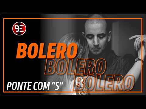 Aula de Dança | PONTE COM "S" | Bolero