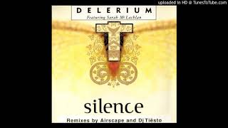 Delerium Feat. Sarah McLachlan - Silence (Airscape Remix) (Edit)