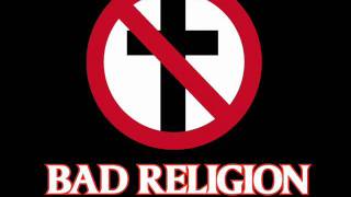 Bad Religion-The biggest killer in American History-No Substance