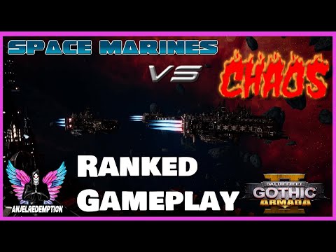 Battlefleet Gothic Armada 2 Gameplay | Space Marines vs Chaos | Ranked Multiplayer 1v1