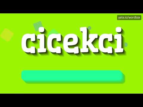 CICEKCI - HOW TO PRONOUNCE IT!?