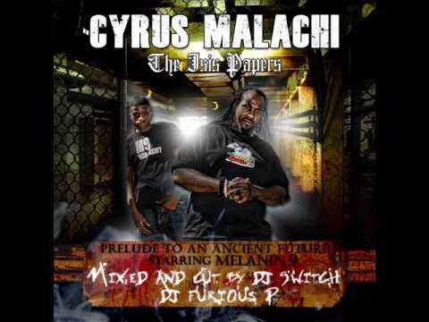 Cyrus Malachi - Bloodhounds Ft Melanin 9 & Crown Nectar (Prod. by 7th Dan)