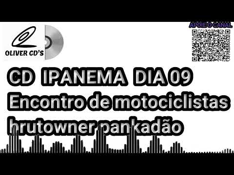 CD IPANEMA DIA 09/08  encontro de motociclistas_brutowner pankadão- DJ DJ BIGORNA SOUND