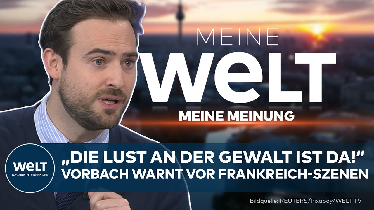 BERLIN: „Lust an der Gewalt ist da!“ Vorbach warnt vor Frankreich-Szenen in Deutschland | MEINUNG