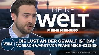 BERLIN: „Lust an der Gewalt ist da!“ Vorbach warnt vor Frankreich-Szenen in Deut