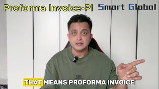 What is a Proforma Invoice & Why It Matters When Importing from China | Beginner’s Guide