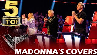 TOP 5 MADONNA&#39;S COVERS ON THE VOICE | BEST AUDITIONS