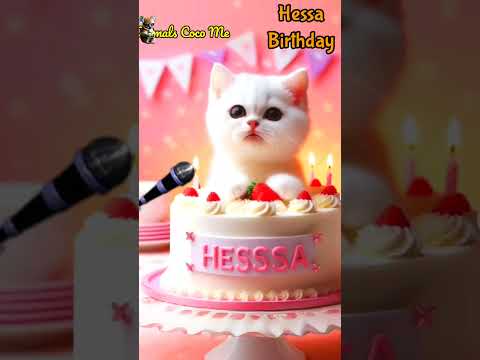 HAPPY BIRTHDAY HESSA | HAPPY BIRTHDAY SONG WITH NAMES | Adorable Cute Cat 😺  #happybirthday #cats