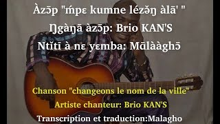 Lyrics Chanson Brio Kans : Problematique du nom de