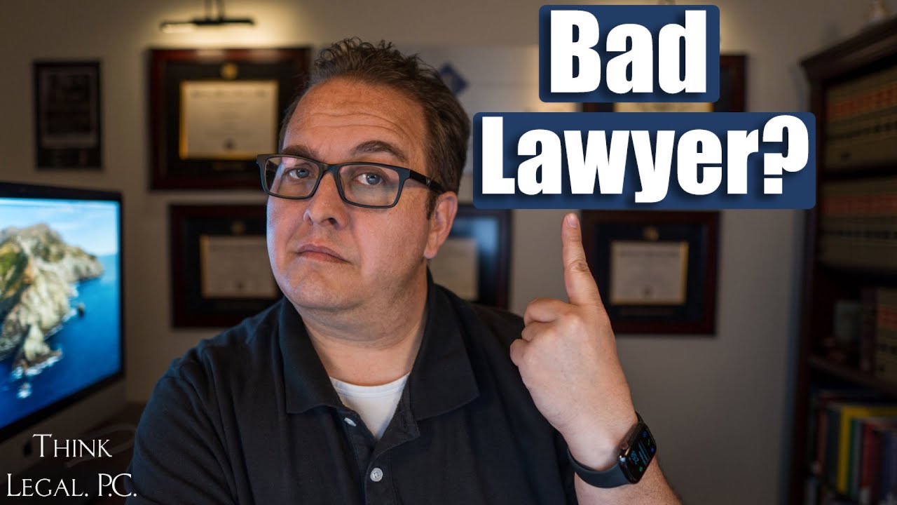 7 Signs You Hired A Bad Lawyer (and What You Can Do About It)