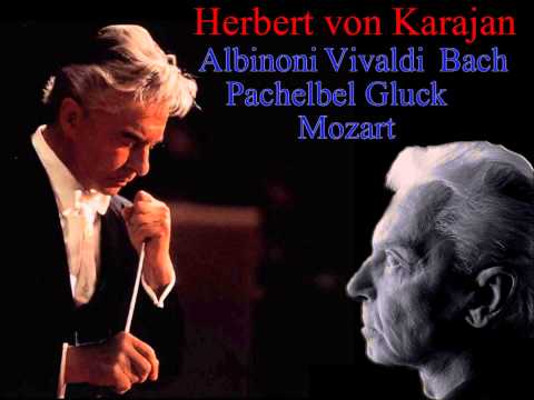 Karajan compilation (Albinoni, Vivaldi, Bach, Pachelbel, Gluck, Mozart)