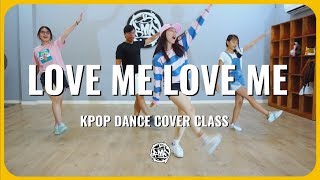 LOVE ME LOVE ME (WINNER) / SaSa Kpop Dance Cover Class