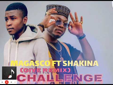 magasco x shakina (Give remix)