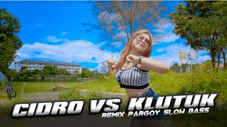 Download lagu Dj cidro vs klutuk remix pargoy slow bass, viral tiktok terbaru mp3