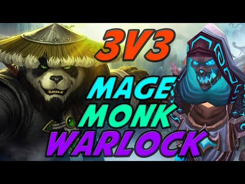 Monk Mage Warlock 3v3 Arena in Mists of Pandaria with Cartoonz Corbs and Zephrym