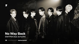 Download lagu ENHYPEN – No Way Back (feat. So!YoON!) | Instrumental mp3