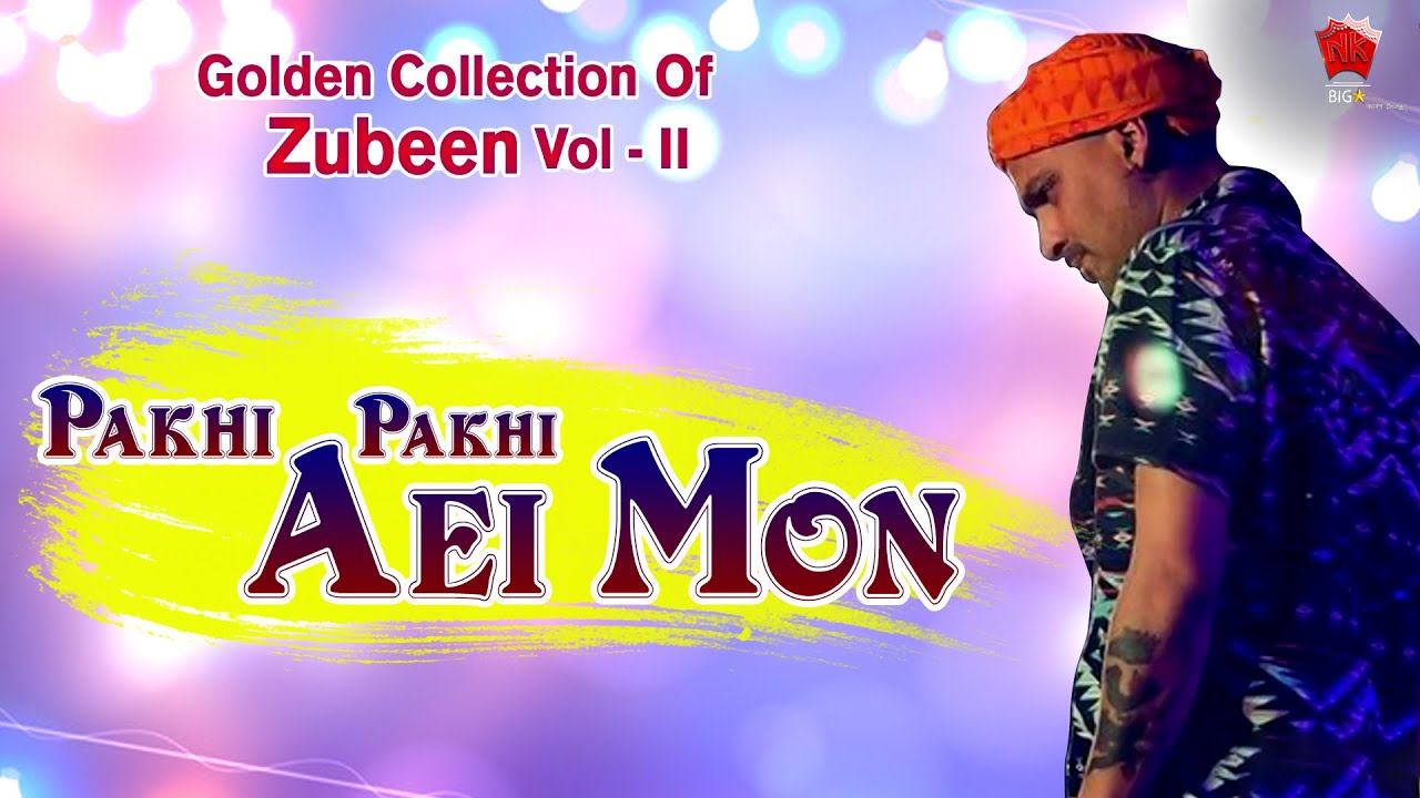 Pakhi Pakhi Ei Mon Lyrics – Zubeen Garg