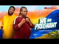 WE ARE PREGNANT EKENE UMENWA UJAMS CHUKWUNONSO 2025 Latest Nigerian Nollywood Movie