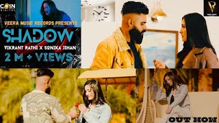 SHADOW (Official Song) VIKRANT RATHI || SONIKA JIHAN || ARMAAN BADSHA ||VIKRAM RATHORE NEW SONG 2023