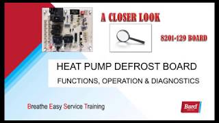 Bard Wall-Mount Heat Pump Defrost Control Board Service & Troubleshooting