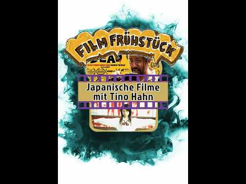 Filmlandschaft Japan im Podcast mit Tino Hahn