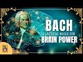 Bach Classical Music For Brain Power