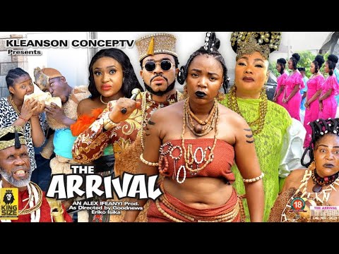 THE ARRIVAL  SEASON 7 {2022 Hit Movie} - Eucheria Anunobi|LizzyGold|Ekene Umenwa|Maleek Milton|Movie