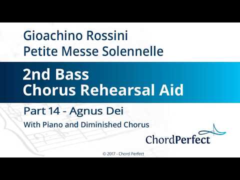 Rossini's Petite Messe Solennelle Part 14 - Agnus Dei - 2nd Bass Chorus Rehearsal Aid