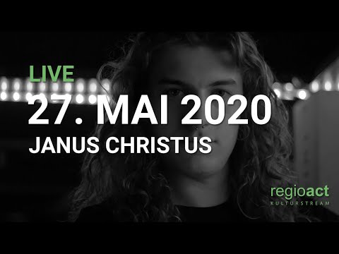 Janus Christus @ Stream Circle (27.05.2020)