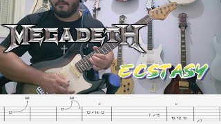 MEGADETH - Ecstasy - GUITAR LESSON WITH TABS