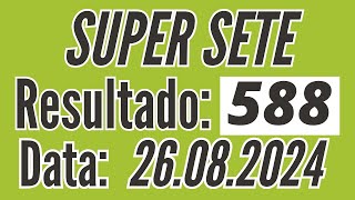 SUPER SETE de hoje, Super Sete 588 de hoje, Resultado Super Sete Hoje,