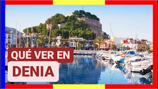 GUÍA COMPLETA ▶ Qué ver en la CIUDAD de DENIA (ESPAÑA) 🇪🇸 🌏 Turismo y viajes Comunidad Valenciana