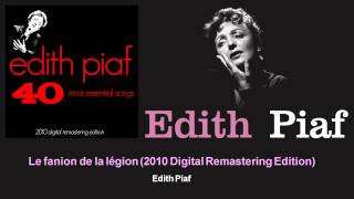 Édith Piaf - Le fanion de la légion - 2010 Digital Remastering Edition