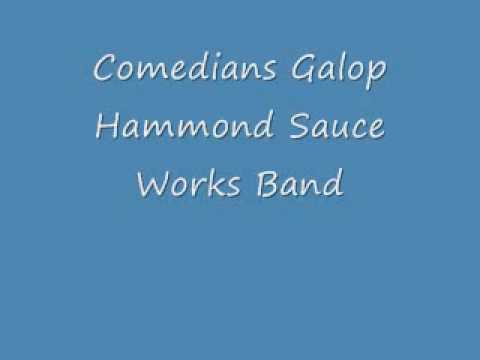 Comedians Galop Hammond Sauce Works Band